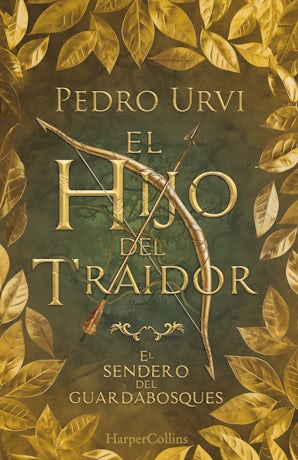 El Hijo del Traidor (El Sendero del Guardabosques, Libro 1) (edición limitada de coleccionista)