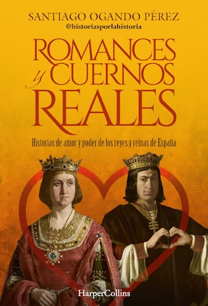 Romances y cuernos reales