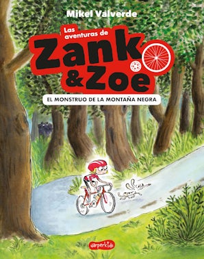 Las aventuras de Zank & Zoe. El Monstruo de la Montaña Negra