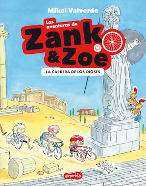 Las aventuras de Zank y Zoe. La Carrera de los Dioses