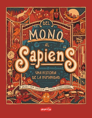 Del mono al sapiens. Una historia de la humanidad