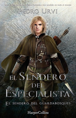 El Sendero del Especialista (El Sendero del Guardabosques, Libro 6)