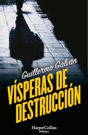 VÍSPERAS DE DESTRUCCIÓN